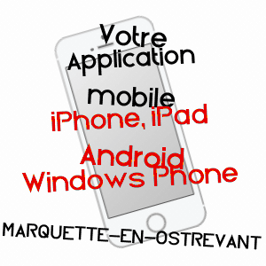 application mobile à MARQUETTE-EN-OSTREVANT / NORD