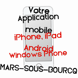 application mobile à MARS-SOUS-BOURCQ / ARDENNES