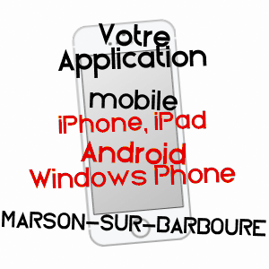 application mobile à MARSON-SUR-BARBOURE / MEUSE