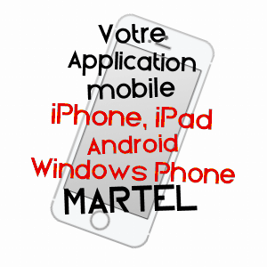 application mobile à MARTEL / LOT