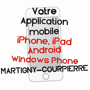 application mobile à MARTIGNY-COURPIERRE / AISNE