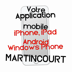 application mobile à MARTINCOURT / OISE