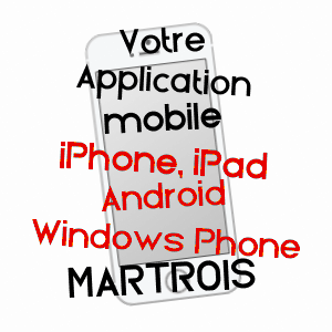 application mobile à MARTROIS / CôTE-D'OR