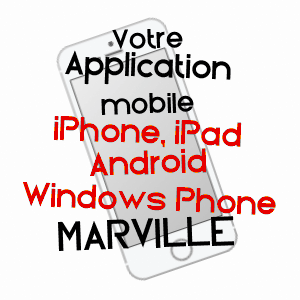 application mobile à MARVILLE / MEUSE