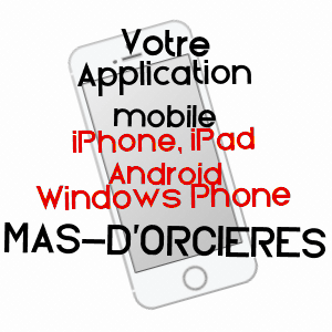 application mobile à MAS-D'ORCIèRES / LOZèRE