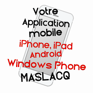 application mobile à MASLACQ / PYRéNéES-ATLANTIQUES