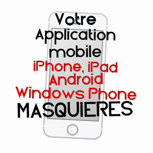 application mobile à MASQUIèRES / LOT-ET-GARONNE