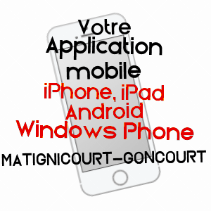 application mobile à MATIGNICOURT-GONCOURT / MARNE