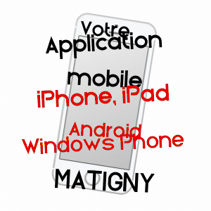 application mobile à MATIGNY / SOMME