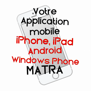 application mobile à MATRA / HAUTE-CORSE