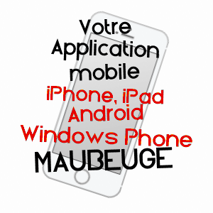application mobile à MAUBEUGE / NORD