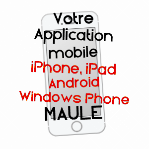 application mobile à MAULE / YVELINES