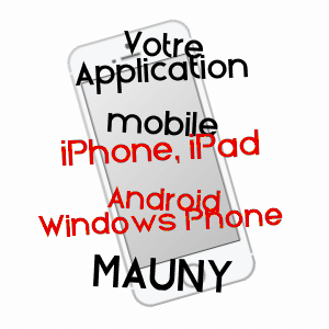 application mobile à MAUNY / SEINE-MARITIME