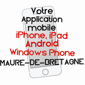 application mobile à MAURE-DE-BRETAGNE / ILLE-ET-VILAINE