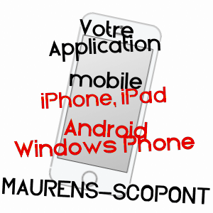 application mobile à MAURENS-SCOPONT / TARN