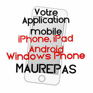 application mobile à MAUREPAS / SOMME