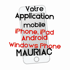 application mobile à MAURIAC / GIRONDE