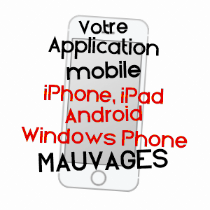 application mobile à MAUVAGES / MEUSE
