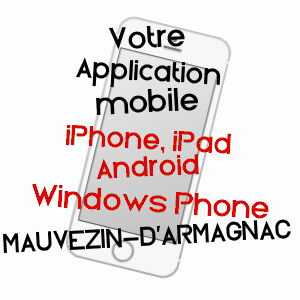 application mobile à MAUVEZIN-D'ARMAGNAC / LANDES