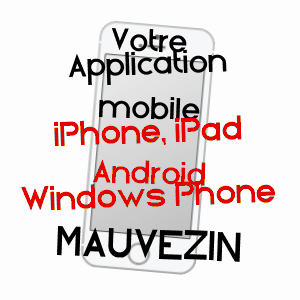 application mobile à MAUVEZIN / HAUTES-PYRéNéES