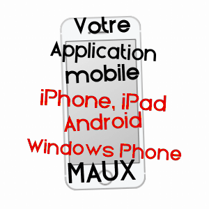 application mobile à MAUX / NIèVRE