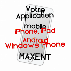 application mobile à MAXENT / ILLE-ET-VILAINE