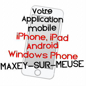 application mobile à MAXEY-SUR-MEUSE / VOSGES