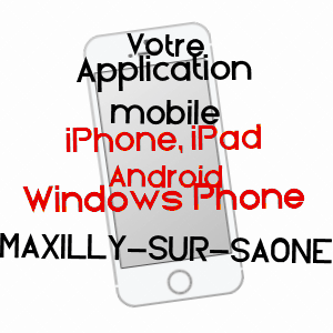 application mobile à MAXILLY-SUR-SAôNE / CôTE-D'OR