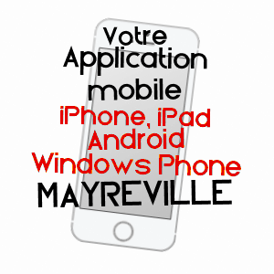 application mobile à MAYREVILLE / AUDE