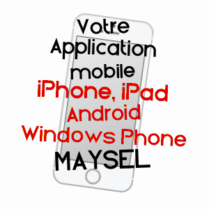 application mobile à MAYSEL / OISE
