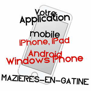 application mobile à MAZIèRES-EN-GâTINE / DEUX-SèVRES