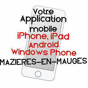 application mobile à MAZIèRES-EN-MAUGES / MAINE-ET-LOIRE