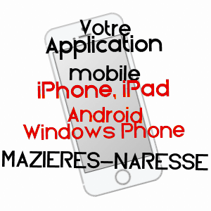 application mobile à MAZIèRES-NARESSE / LOT-ET-GARONNE