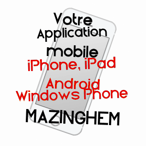 application mobile à MAZINGHEM / PAS-DE-CALAIS