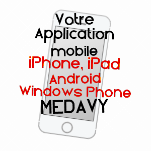 application mobile à MéDAVY / ORNE