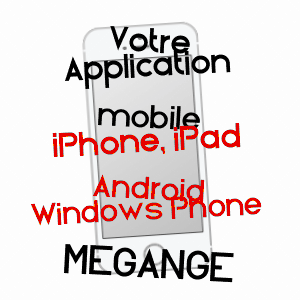 application mobile à MéGANGE / MOSELLE