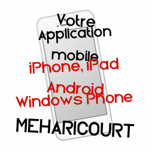 application mobile à MéHARICOURT / SOMME