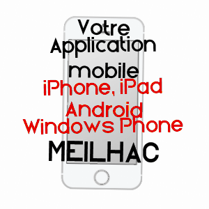 application mobile à MEILHAC / HAUTE-VIENNE