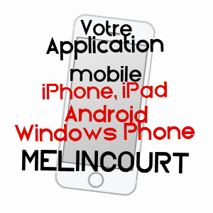 application mobile à MELINCOURT / HAUTE-SAôNE