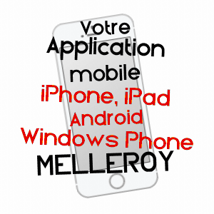 application mobile à MELLEROY / LOIRET