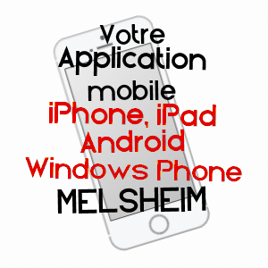 application mobile à MELSHEIM / BAS-RHIN