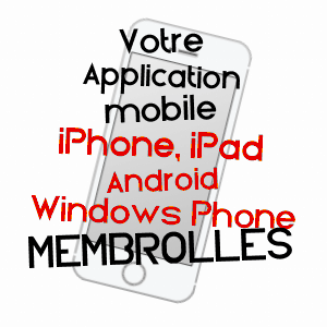 application mobile à MEMBROLLES / LOIR-ET-CHER