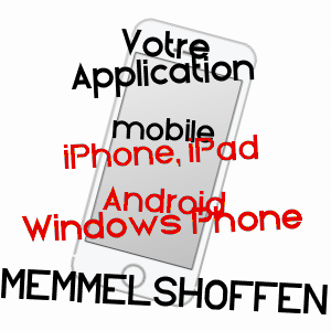 application mobile à MEMMELSHOFFEN / BAS-RHIN