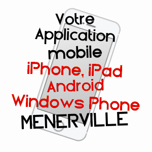 application mobile à MéNERVILLE / YVELINES