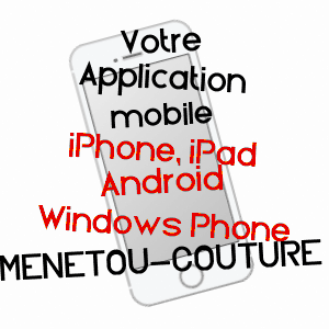 application mobile à MENETOU-COUTURE / CHER