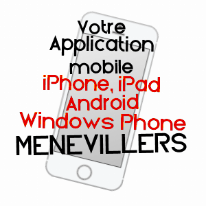 application mobile à MéNéVILLERS / OISE