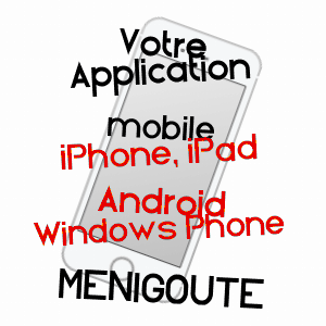 application mobile à MéNIGOUTE / DEUX-SèVRES