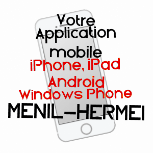 application mobile à MéNIL-HERMEI / ORNE
