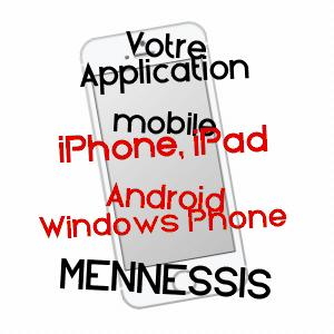 application mobile à MENNESSIS / AISNE