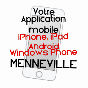 application mobile à MENNEVILLE / PAS-DE-CALAIS